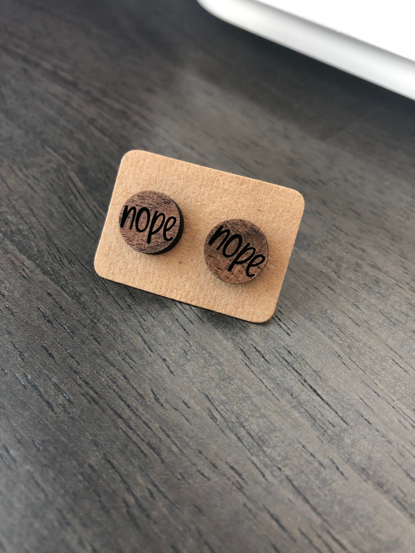 Nope Earrings. Nope. Adult humor Earrings. Funny Earrings. Laser Engraved Earrings. Valentines Day Earrings.