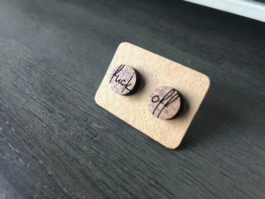 Fuck Off. Funny Adult Earrings. Wooden Earrings. Laser Engraved Wood Studs. Mature Humor Earrings.