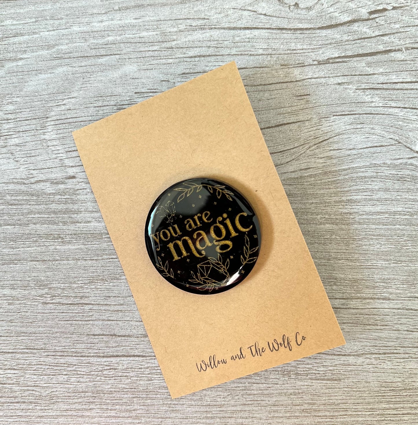 You Are Magic Pin. Backpack Decoration. Witchy Pin. Magic Lapel Pin. Self Love.